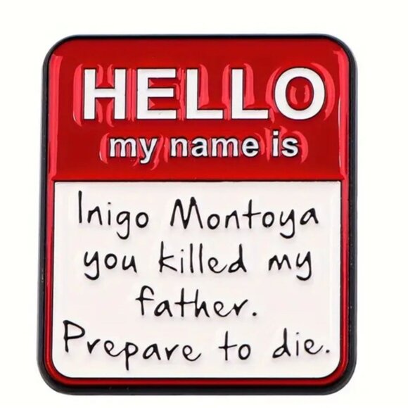 The Princess Bride Inigo Montoya Famous Line Enamel Pin - Picture 4 of 4